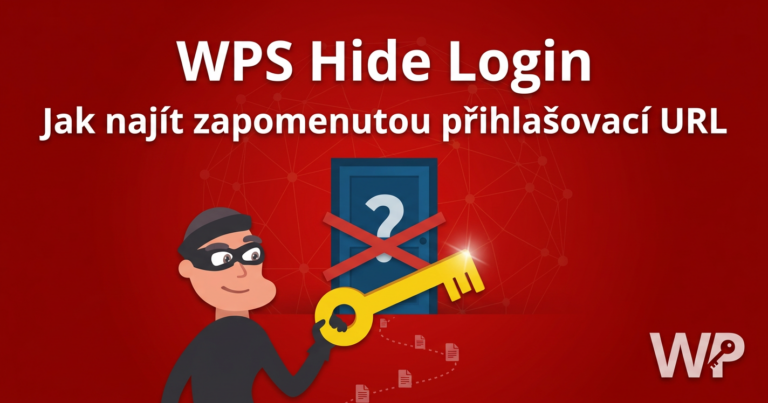 WPS Hide Login: Jak najít zapomenutou přihlašovací URL